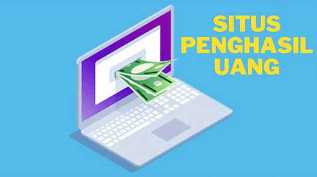 Situs Penghasil Uang